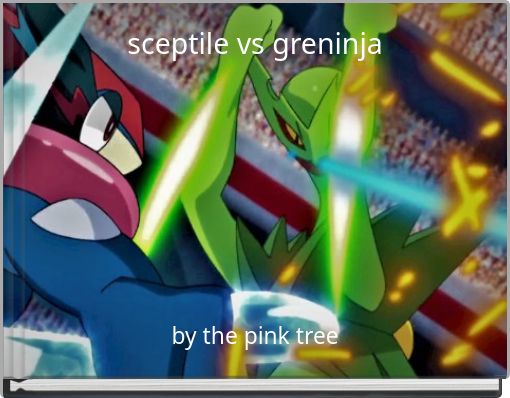 sceptile vs greninja