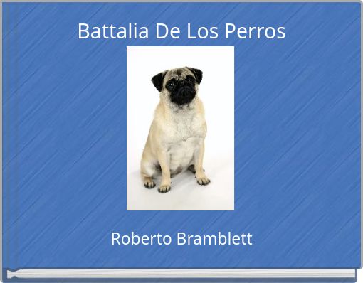 Battalia De Los Perros