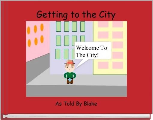 Front cover of 'Getting to the City' 