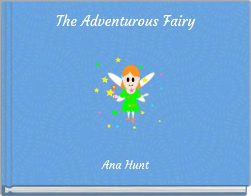 Front cover of 'The Adventurous Fairy' 