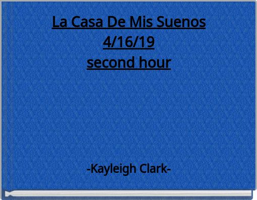 La Casa De Mis Suenos 4/16/19 second hour