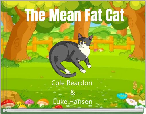 Front cover of 'The Mean Fat Cat' 
