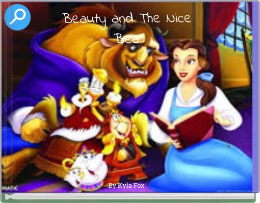Beauty and The  Nice Bea