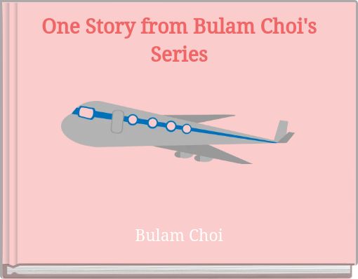 One Story from Bulam Choi's Series