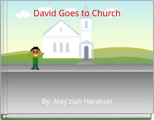 David Goes to Church