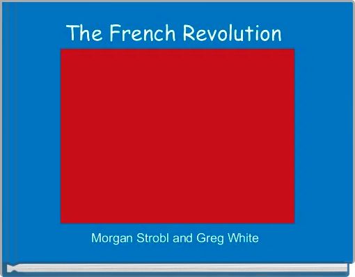 The French Revolution 