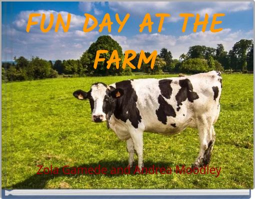 FUN DAY AT THE FARM