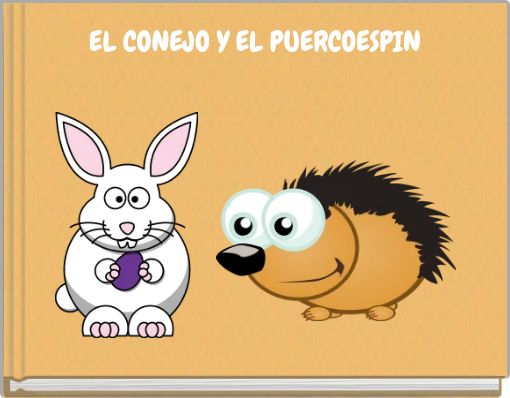 EL CONEJO Y EL PUERCOESPIN