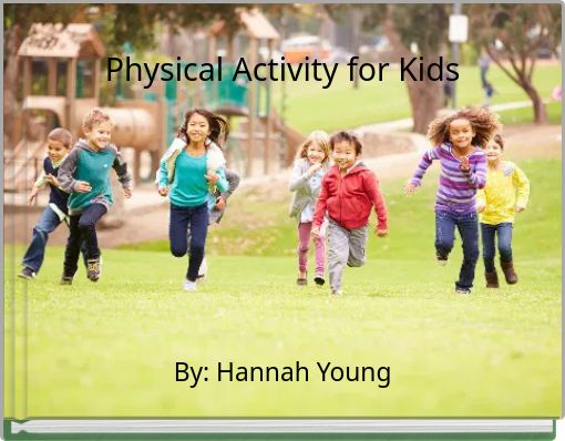 Physical Activity for Kids