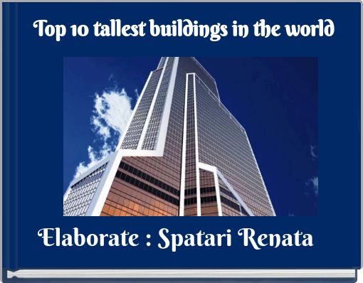 Top 10 tallest buildings in the world