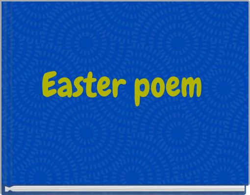 Easter poem