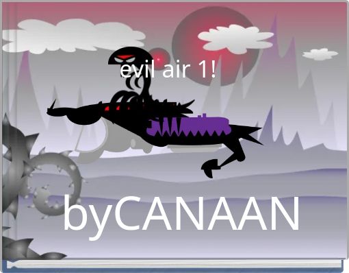 evil air 1!