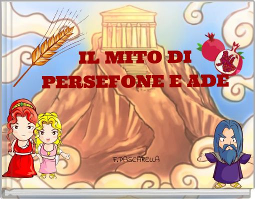 IL MITO DI PERSEFONE E ADE F.PASCARELLA