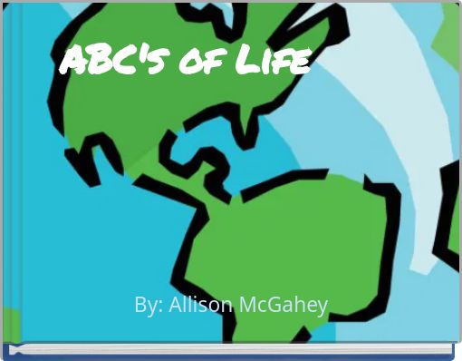 ABC's of Life