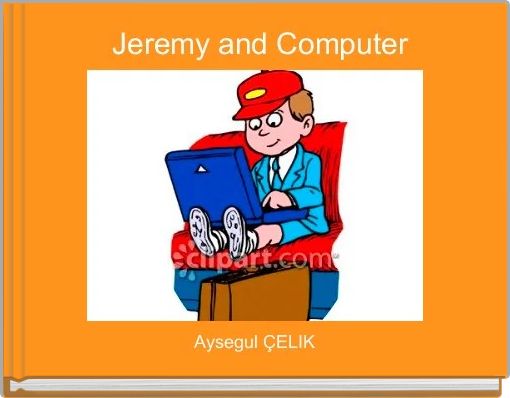 Jeremy and Computer