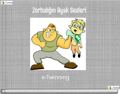 Zorbalığın Ayak Sesleri