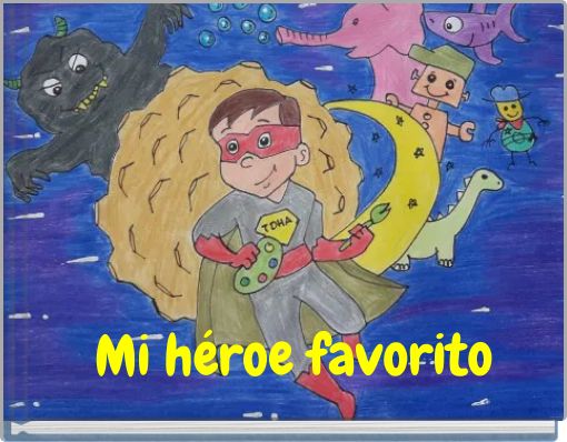 Front cover of 'Mi héroe favorito' 