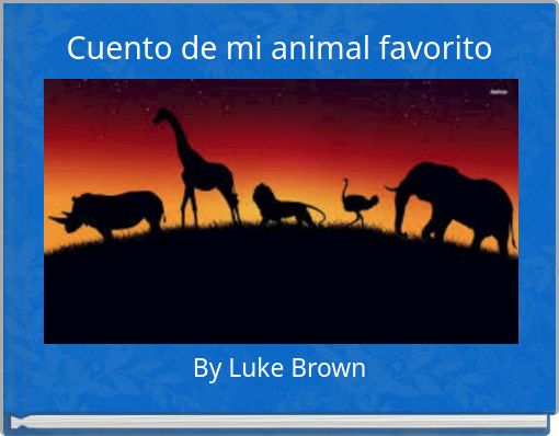 Cuento de mi animal favorito