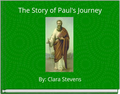 The Story of Paul's Journey