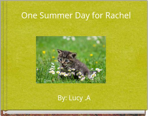 One Summer Day for Rachel