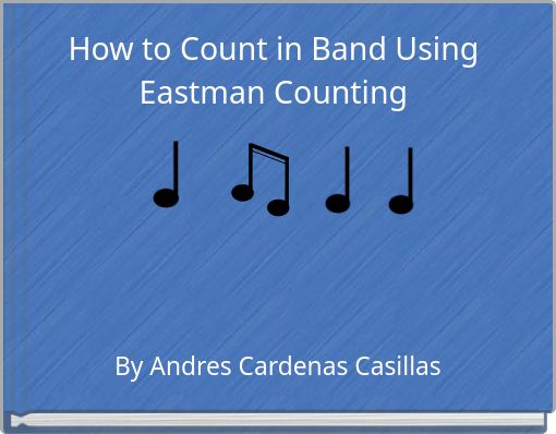 How to Count in Band Using Eastman Counting