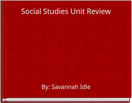 Social Studies Unit Review