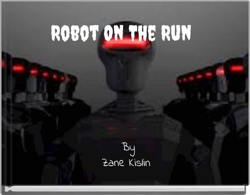 Robot On The Run