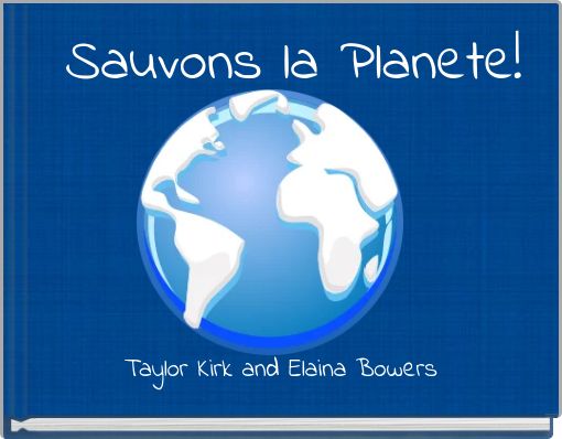 Sauvons la Planete!