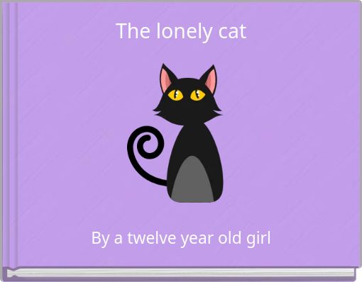 Front cover of 'The lonely cat' 