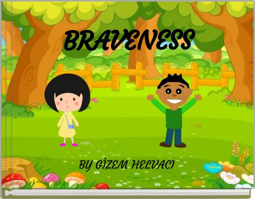 BRAVENESS