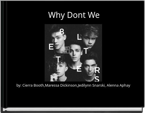 Front cover of 'Why Dont We' 
