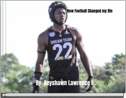 Front cover of 'How Football Changed my life' 