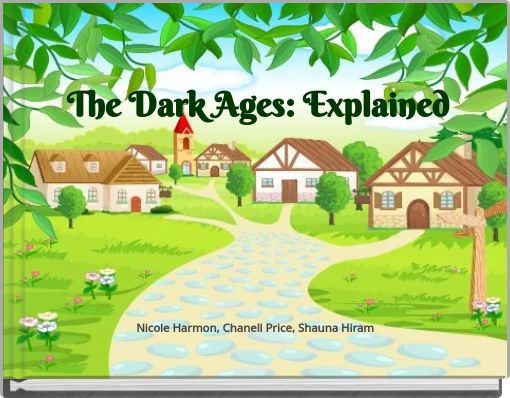 The Dark Ages: Explained