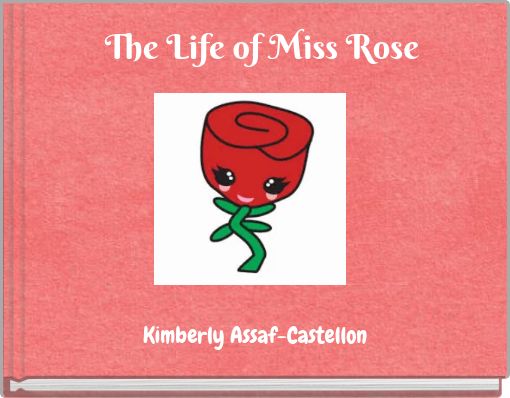The Life of Miss Rose