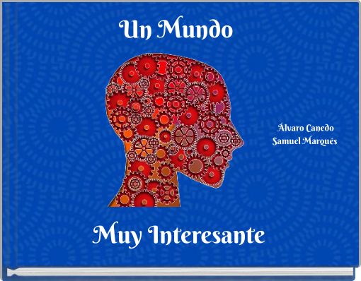 Un Mundo Muy Interesante