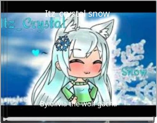 Itz_crystal snow