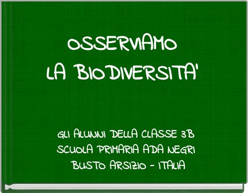 OSSERVIAMO LA BIODIVERSITA'