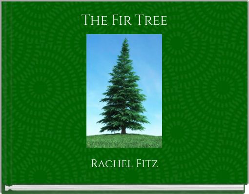 The Fir Tree