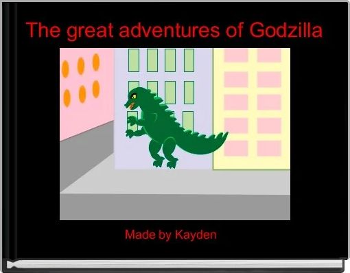 Front cover of 'The great adventures of Godzilla' 