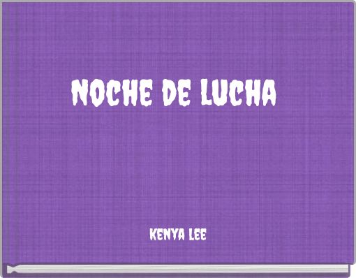 Front cover of 'Noche de lucha' 