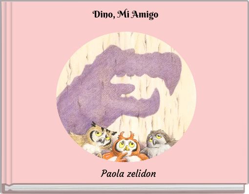 Dino, Mi Amigo