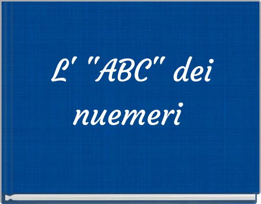 L' "ABC" dei nuemeri