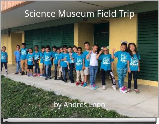 Front cover of 'Science Museum Field Trip' 