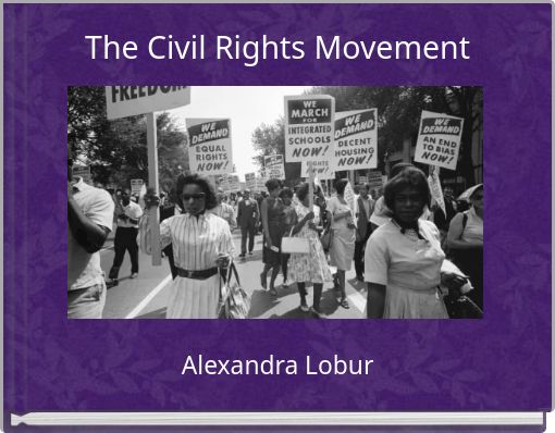 The Civil Rights Movement