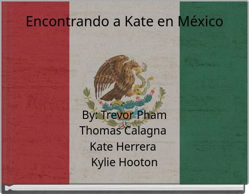 Encontrando a Kate en México