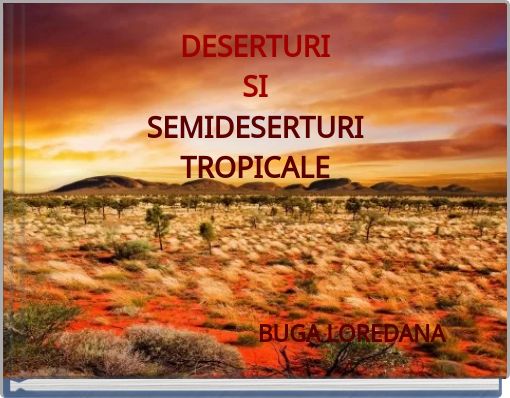 DESERTURI SI SEMIDESERTURI TROPICALE
