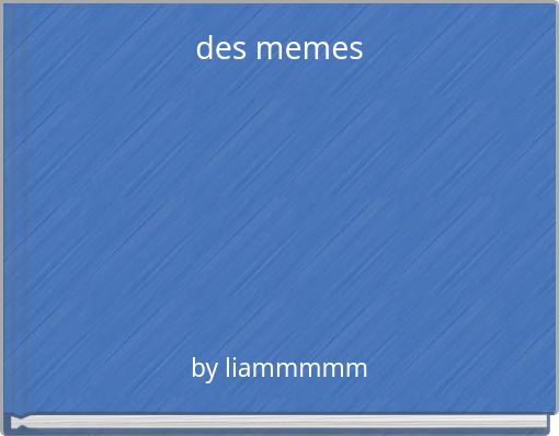 des memes
