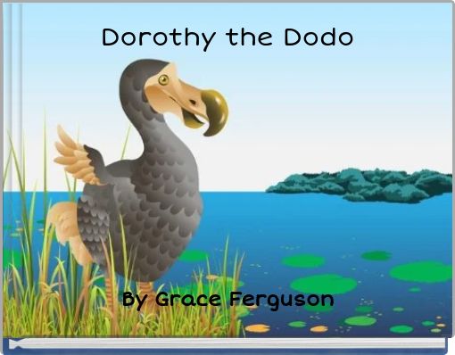 Dorothy the Dodo