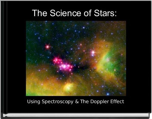 The Science of Stars: 