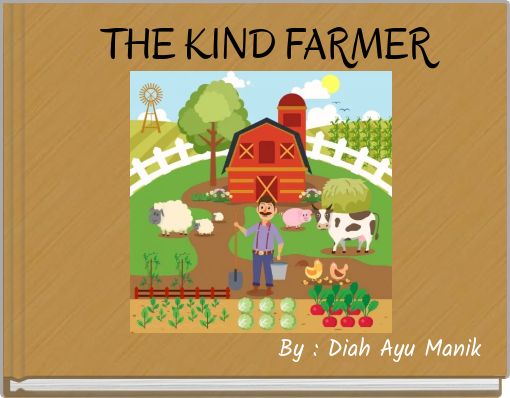 THE KIND FARMER